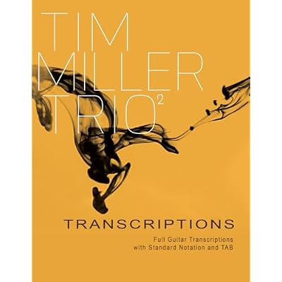 Tim Miller Trio vol 2 Transcriptions