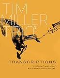 Tim Miller Trio vol 2 Transcriptions