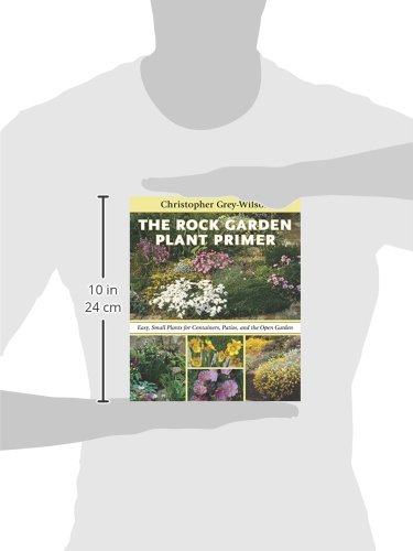 The Rock Garden Plant Primer: Easy, Small Plants for Containers, Patios, and the Open Garden - Image 2