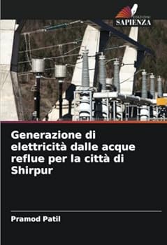 Paperback Generazione di elettricità dalle acque reflue per la città di Shirpur [Italian] Book