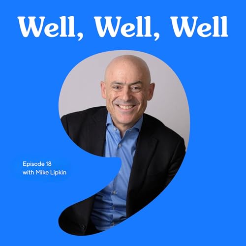 018 Wellness & Leadership Potential with Mike Lipkin