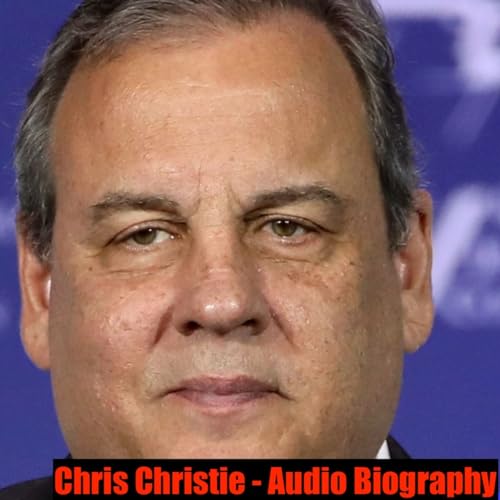 Chris Christie - Audio Biography Podcast Por Inception Point Ai arte de portada