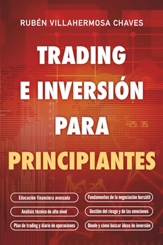 Trading e Inversión para principiantes: Educación financiera avan...