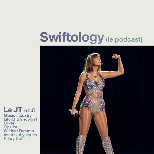 Le JT (Journal Taylor) - num&eacute;ro 5