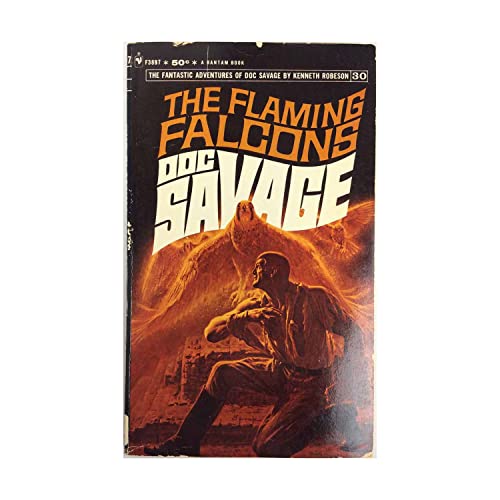 Doc Savage: The Flaming Falcons - F3897, Volume 30 B000J1M6BQ Book Cover