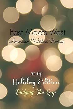 East Meets West American Writers Review: 2014 Holiday Edition