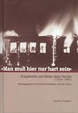  Man muss hier nur hart sein: Kriegsbriefe und Bilder einer Familie (1943-1945)