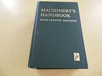 Machinery's Handbook: A Reference Book for the Mechanical Engineer, Draftsman, Toolmaker and Machinist / The Use of Handbook Tables and Formulas, Based on MACHINERY'S HANDOOK, 16th Edition B009FGUB8G Book Cover