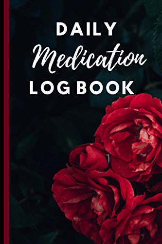 Daily Medication Log Book: A Simple and Useful Personal Pills