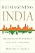 Reimagining India: Unlocking the Potential of Asia's Next Superpower