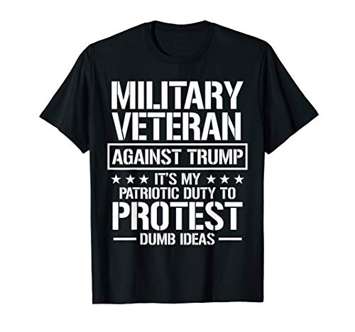 Military Veterans Against Trump 2020 Protest USA Election T-Shirt