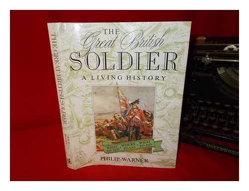 The Great British Soldier