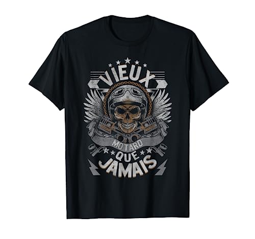 Grandpère Vieux Motard Que Jamais Hommes Crane Tête de Mort T-Shirt