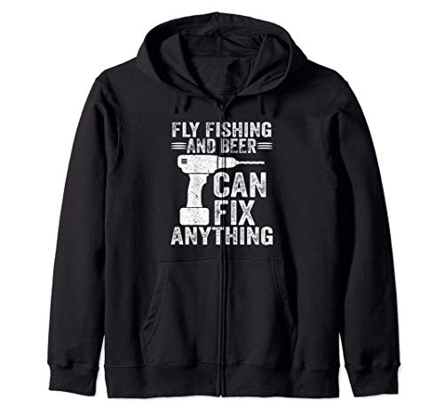 Fly Fishing And Beer Can Fix Anything Funny Sweat à Capuche
