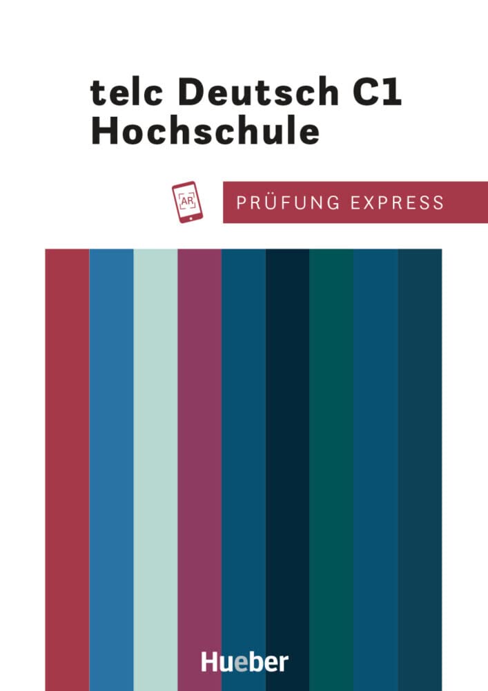 Prufung Express: telc Deutsch C1 Hochschule Ubungsbuch (Examenes)
