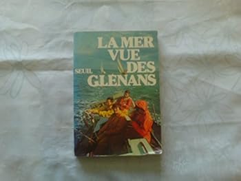 Paperback La mer vue des Gle´nans: Les Gle´nans ont trente ans (French Edition) [French] Book