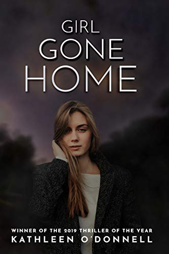 Girl Gone Home: A Twisted, Quirky, Absolutely Gripping Psychological Thriller