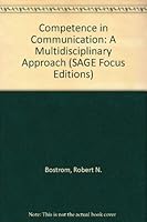 Competence in Communication: A Multidisciplinary Approach (SAGE Focus Editions) 0803922000 Book Cover