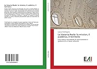 La Venaria Reale: la mission, il pubblico, il territorio 363965885X Book Cover