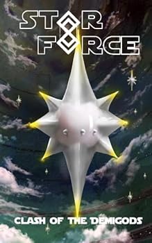 Star Force: Clash of the Demigods - Book #60 of the Star Force: Phase 2