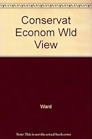 Conservat Econom Wld View 0465013961 Book Cover