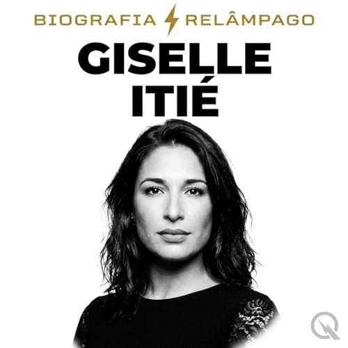 『Giselle Iti&eacute; - Biografia Rel&acirc;mpago』のカバーアート