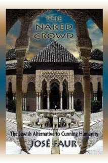 The Naked Crowd: Jose Faur: Amazon.com: Books