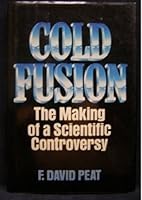 Cold Fusion: The Making of a Scientific Controversy 0809240858 Book Cover