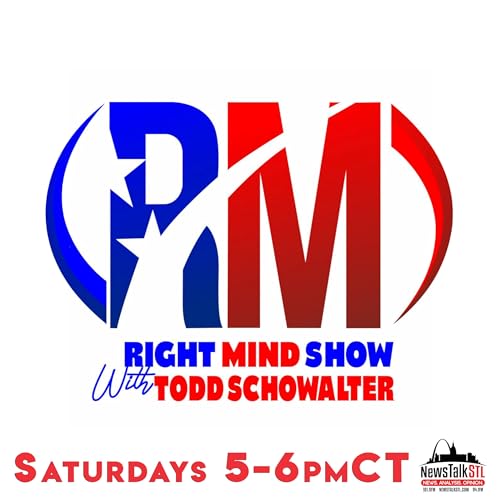 The Right Mind Show with Todd Schowalter on NewsTalkSTL cover art