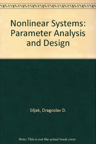 Nonlinear Systems: Parameter Analysis and Design