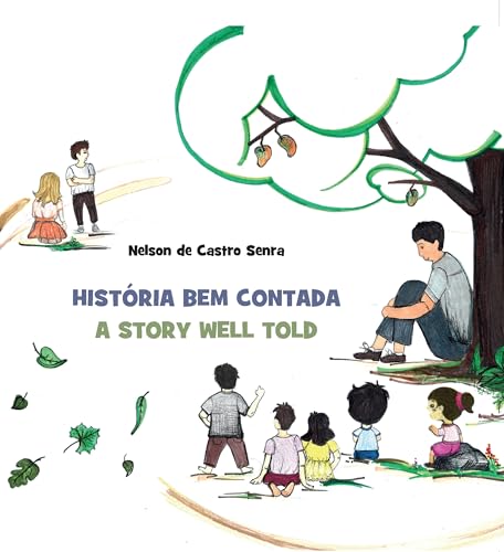 História bem contada: A Story Well Told