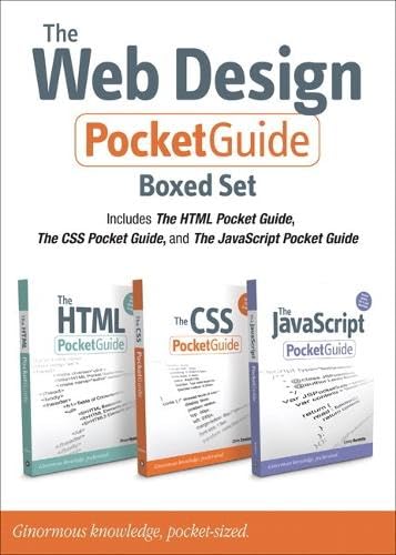 The Web Design Pocket Guide Boxed Set (Includes The HTML Pocket Guide, The JavaScript Pocket Guide, and The CSS Pocket Guide)