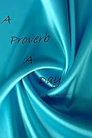 A Proverb a Day 151690978X Book Cover