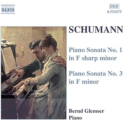 Schumann: Piano Sonatas 1 & 3