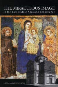 The Miraculous Image livre sur l'art religieux du Moyen Âge et de la Renaissance