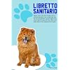 Libretto Sanitario del Chow chow: Storia delle vaccinazioni Chow chow | Libro di Chow chow | Seguito delle cure…