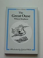 The Great Ouse (Rivers of Britain) 0584110847 Book Cover