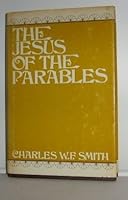 The Jesus of the Parables 0829802673 Book Cover