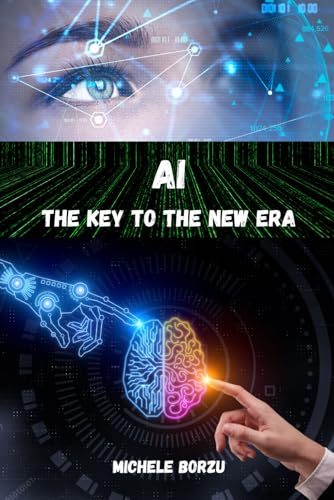 AI - The Key to the New Era