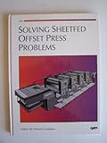 Solving Sheetfed Offset Press Problems/Order No. 1501