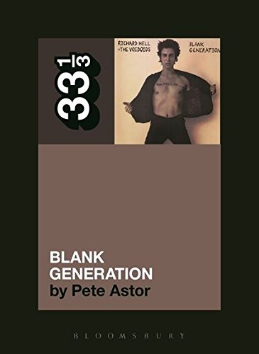 Richard Hell and the Voidoids' Blank Generation