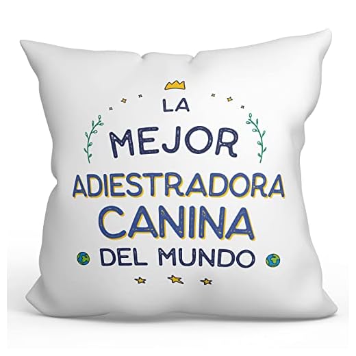 MUGFFINS Cojín 40x40 cm para ADIESTRADORA Canina Mujer Relleno Incluído - En Español - Mejor del Mundo - Regalo Original y Divertido