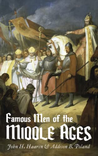 Famous Men of the Middle Ages