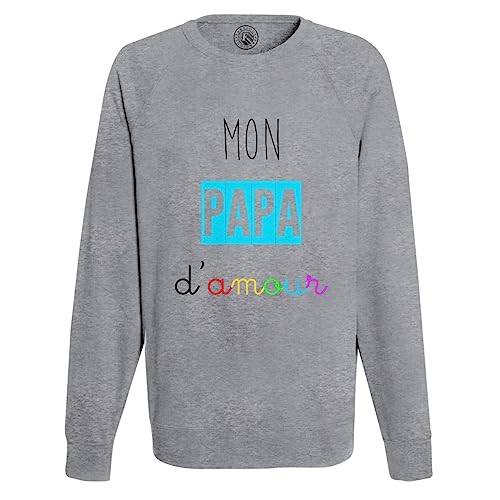 Sweat Shirt Homme Papa d'amour Idéal pour les Sorties en Famille