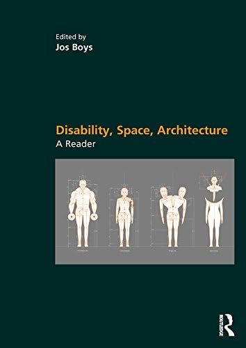Disability, Space, Architecture: A Reader Kindle Edition
