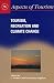 Tourism, Recreation and Climate Change (22) (Aspects of Tourism (22))