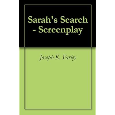 Sarah's Search - Screenplay
