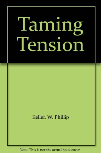 Taming Tension B000GRBIYO Book Cover