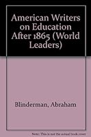 American writers on education before 1865 (Twayne's world leaders series) 0805776540 Book Cover