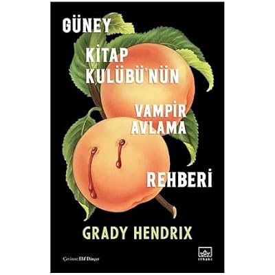 G&uuml;ney Kitap Kul&uuml;b&uuml;'n&uuml;n Vampir Avlama Rehberi